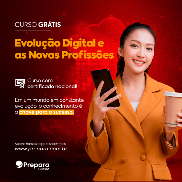 CURSO GRÁTIS - Evolução Digital e as Novas Profissões