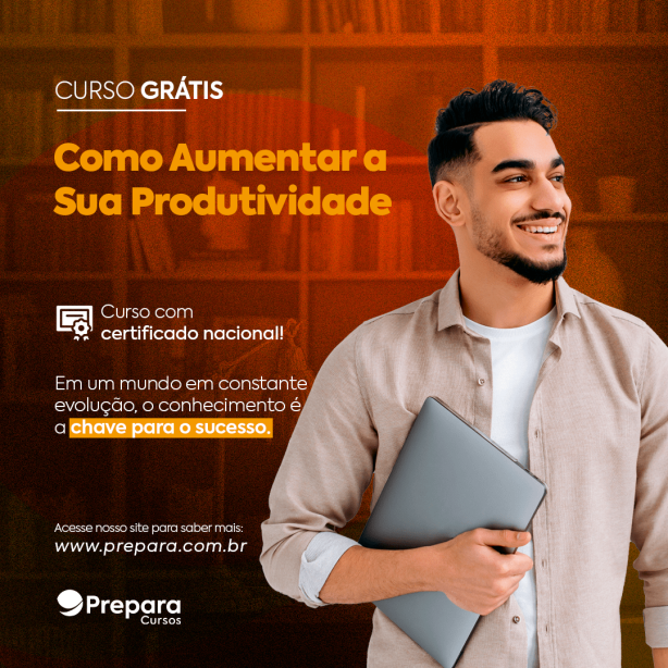 CURSO GRÁTIS - Como aumentar a sua produtividade