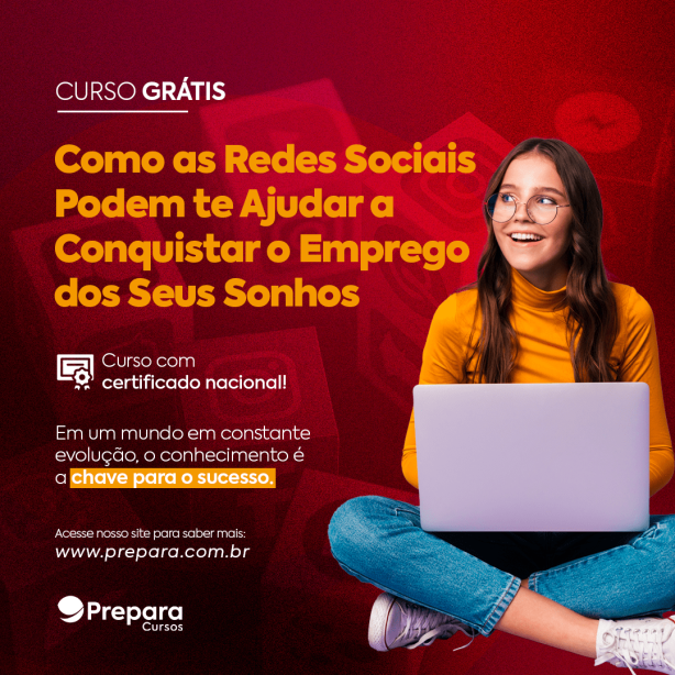 CURSO GRÁTIS - Como as redes sociais podem te ajudar a conquistar o emprego dos seus sonhos